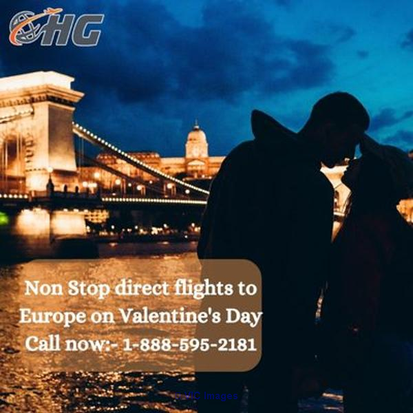 1-888-595-2181 Non Stop direct flights to Europe on Valentine's Day
