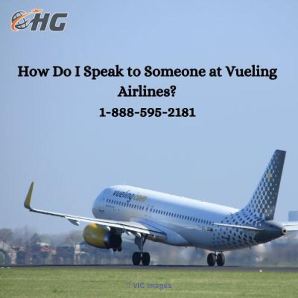 1-888-595-2181 How do I talk to an agent at Vueling? - HolidayGlobes