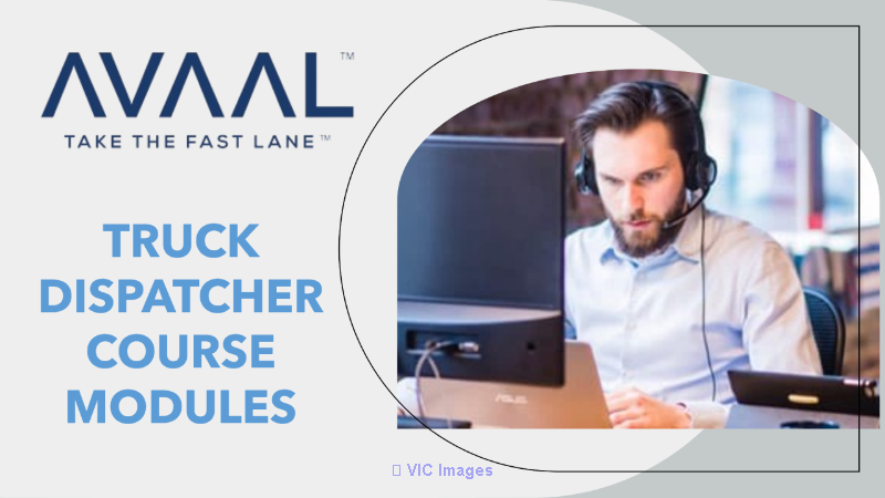 Truck Dispatcher Training Modules- Avaal Technology