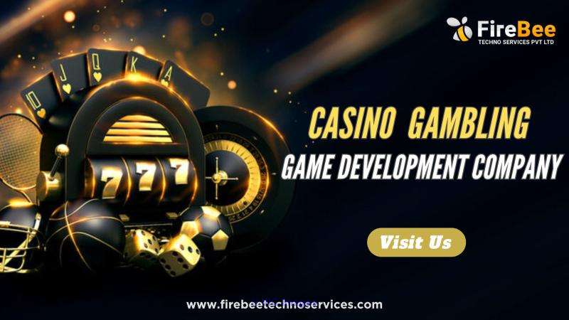 Fire bee techno services Company Advanced in Casino Game Development