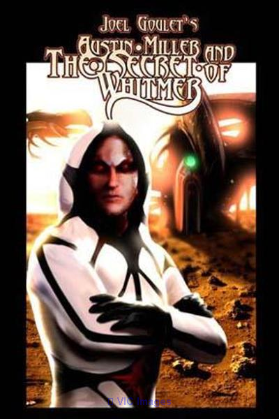 Austin Miller a sci-fi novel by Joel Goulet