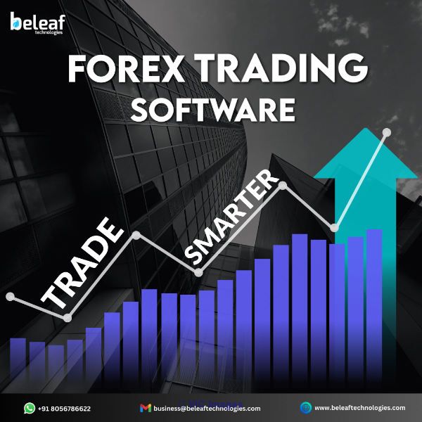 Trustworthy Forex Trading Software Development Company - Beleaf Techno